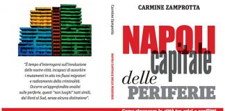Napoli capitale delle periferie. Libro di Carmine Zamprotta