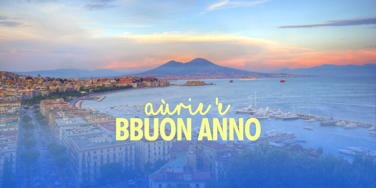Auguri di Buon Anno: con frasi e proverbi napoletani